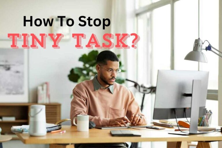 stop tiny task