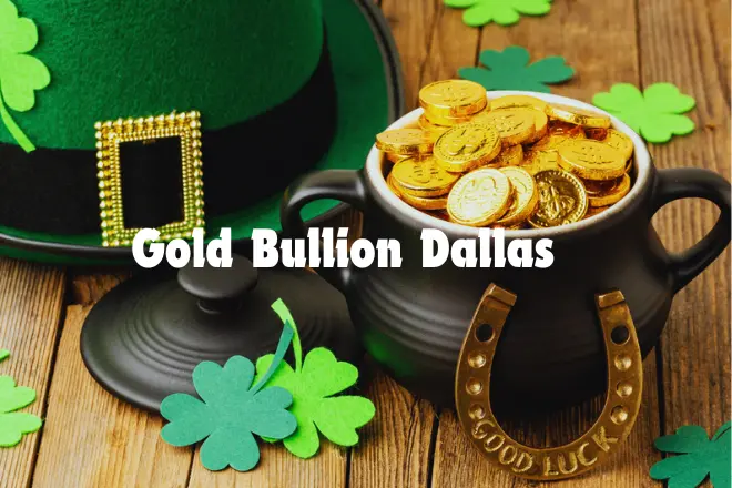 Gold Bullion in Dallas