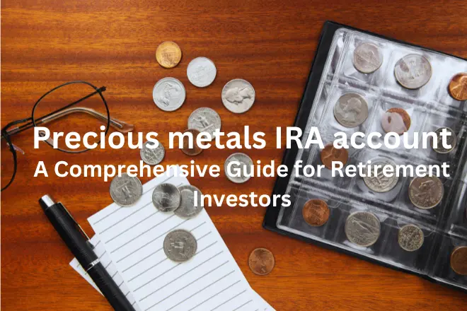 precious metals ira account