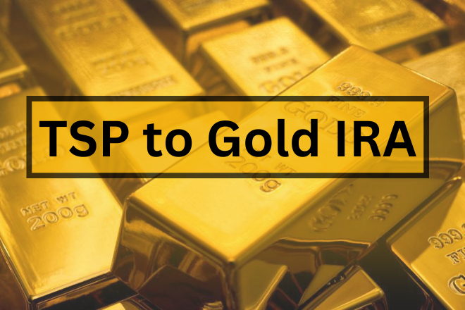 TSP to Gold IRA