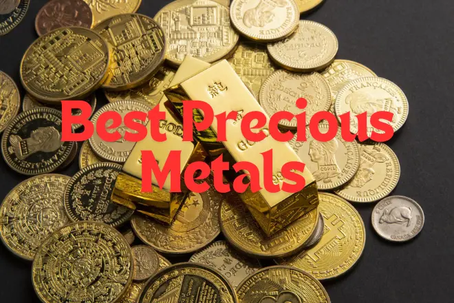 Precious Metals to Invest In